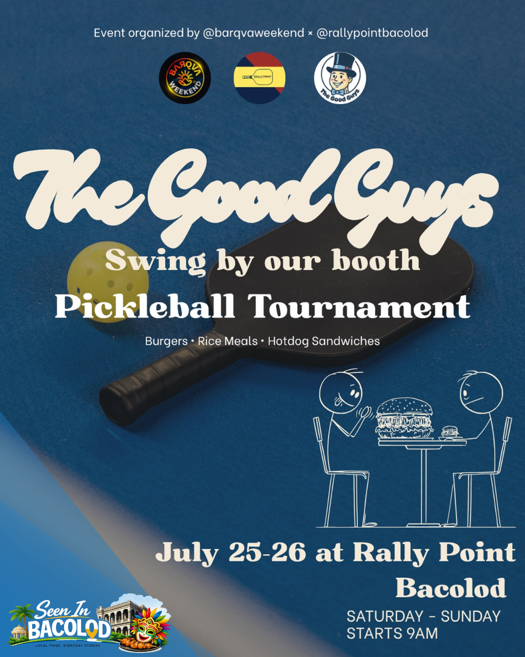Rally Point Bacolod Pickleball Tournament on July 25 and 26 2026 with The Good Guys food booth