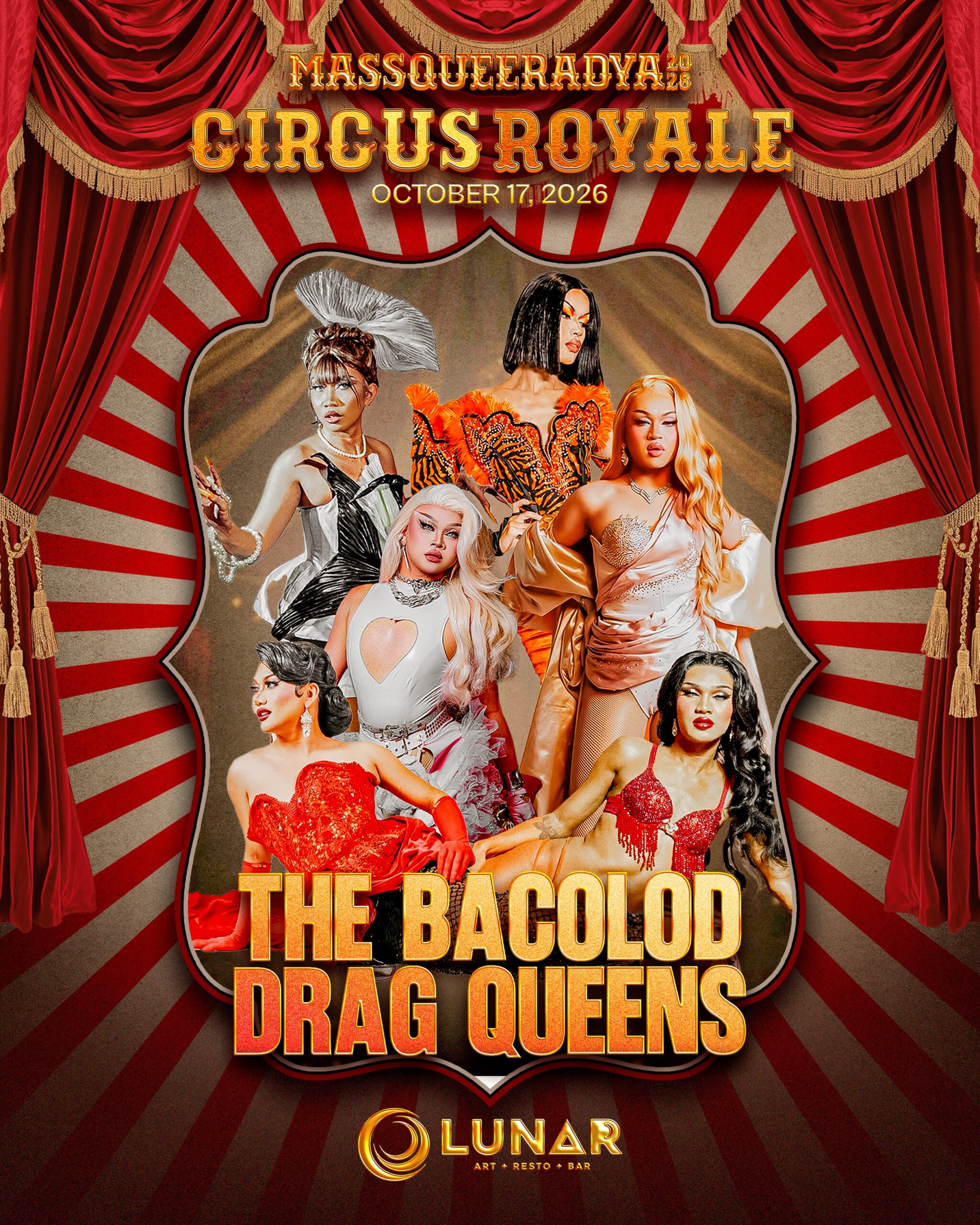 Circus Royale Bacolod MassKara drag show at Lunar October 17 2026 featuring Seraphine Jaundi Lierre Cee Jhay Celestia Kelly Spirit and Atzzara